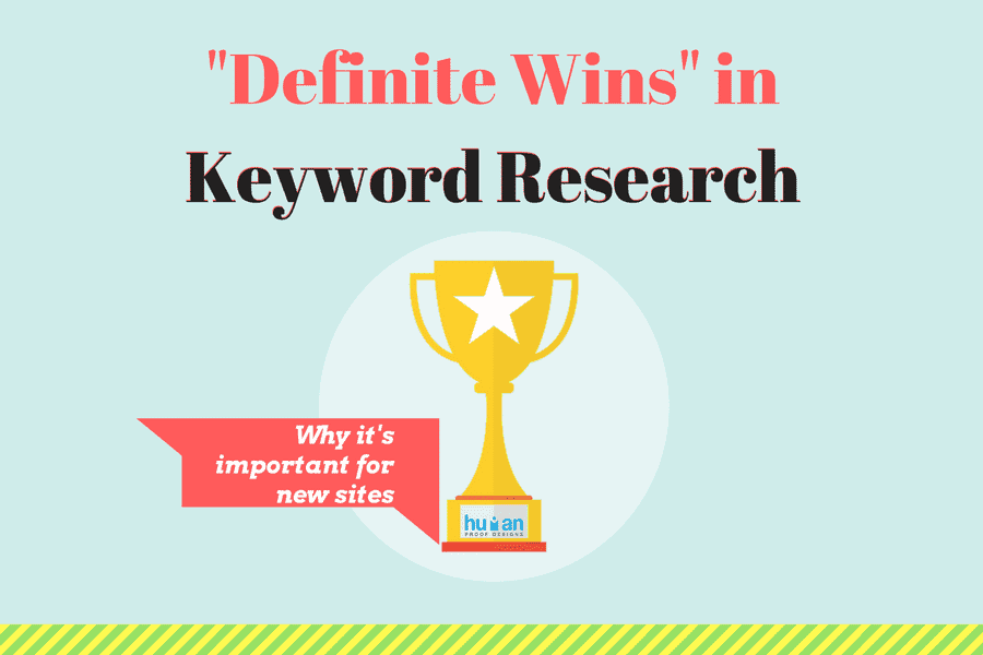 definite wins in keyword research