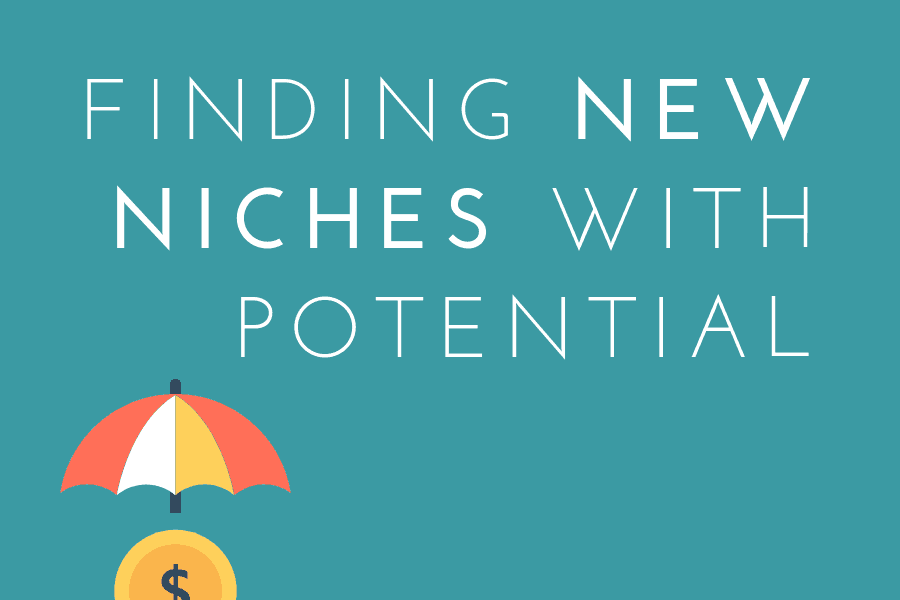 New Opportunities In Evergreen Niches