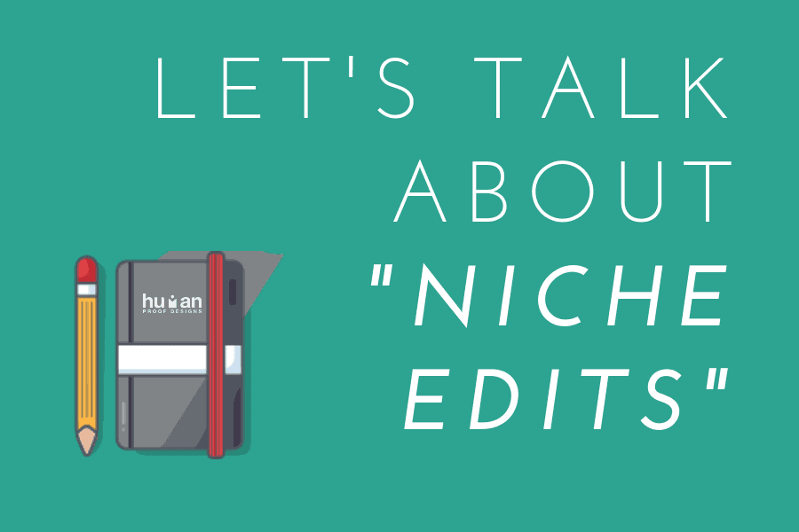 What are niche edits?